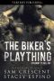 [Straight to Hell MC 01] • The Biker's Plaything